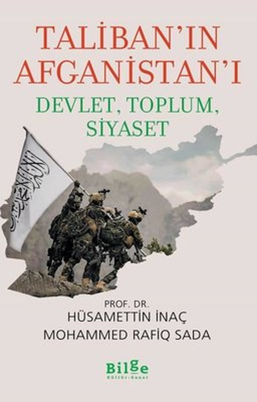 Taliban'ın Afganistan'ı: Devlet - Toplum - Siyaset | Bilge Kültür Sanat
