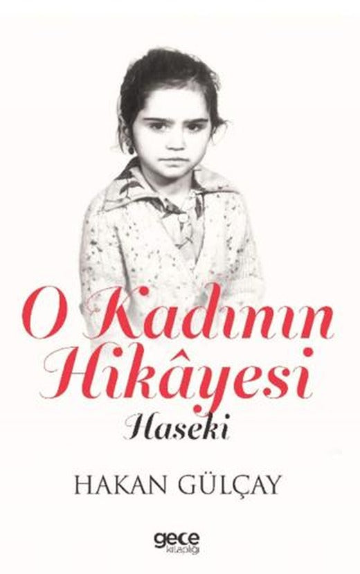 O Kadının Hikayesi | Gece Kitaplığı (Ciltsiz)
