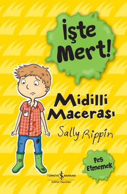İşte Mert! Midilli Macerası | İş Bankası Kültür Yayınları