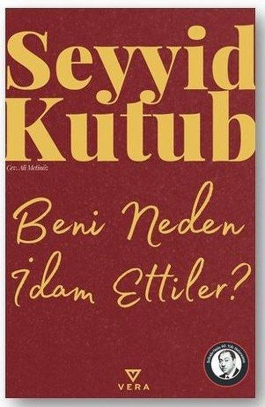 Beni Neden İdam Ettiler? | Vera Kitap (İnce Kapak)