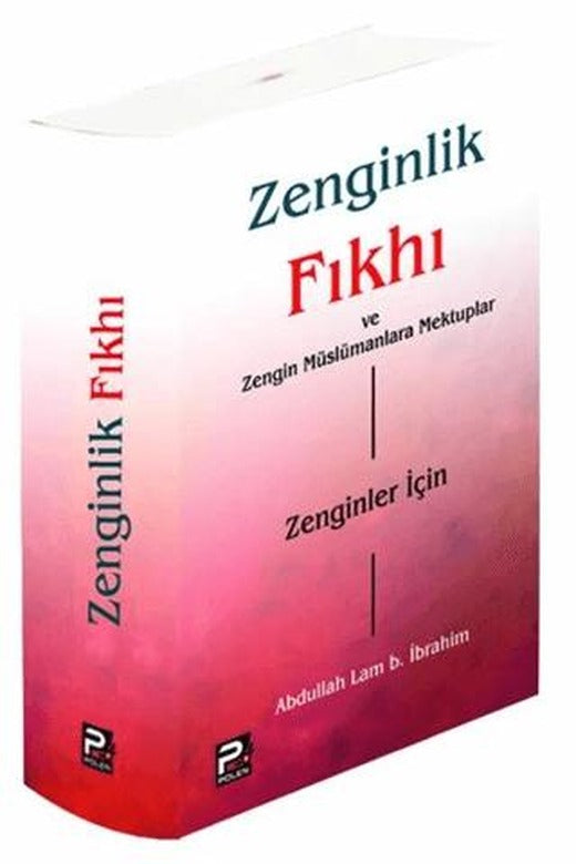 Zenginlik Fıkhı ve Zengin Müslümanlara Mektuplar | Karınca & Polen Yayınları (Ciltsiz)