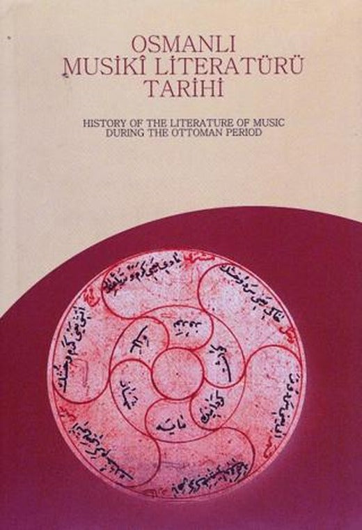 Osmanlı Musiki Literatürü Tarihi | IRCICA (Ciltsiz)