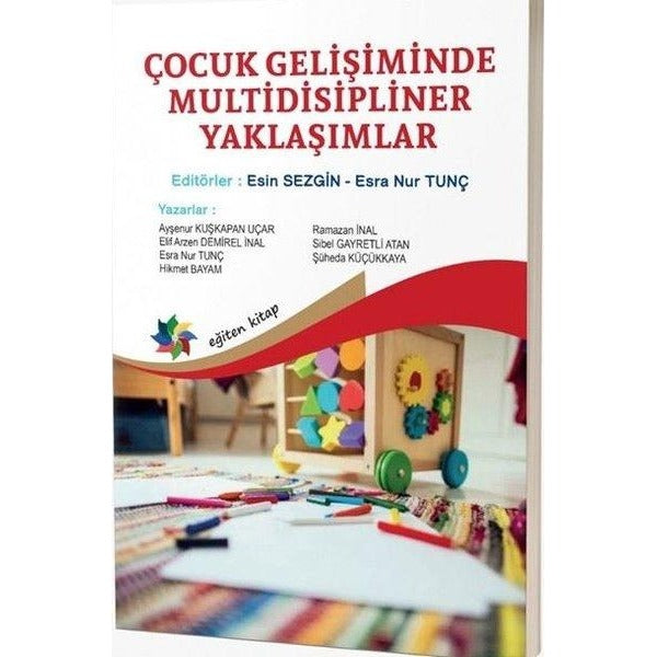 Çocuk Gelişiminde Multidisipliner Yaklaşımları | Eğiten Kitap (Ciltsiz)