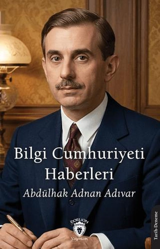 Bilgi Cumhuriyeti Haberleri | Dorlion Yayınları (Ciltsiz)