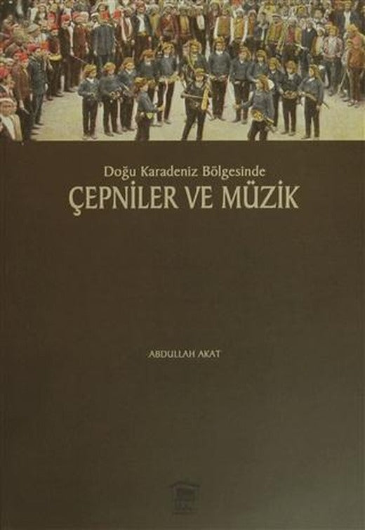 Doğu Karadeniz Bölgesinde Çepniler ve Müzik