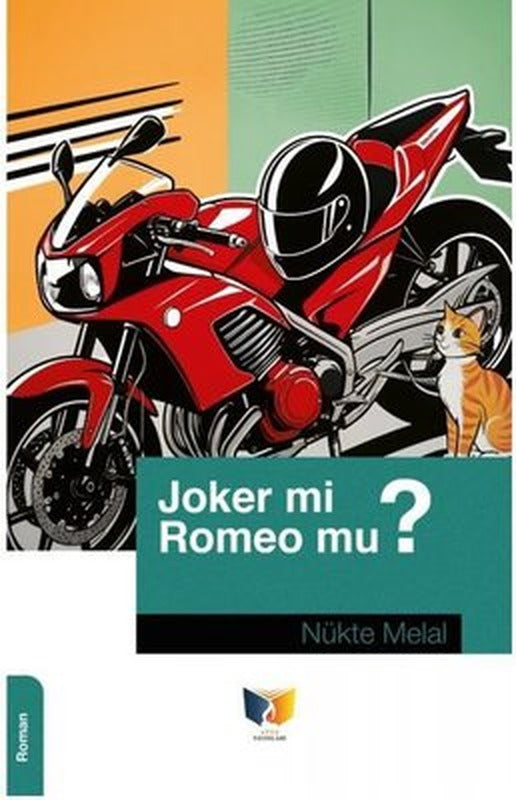 Joker mi Romeo mu? | Ateş Yayınları (İnce Kapak)