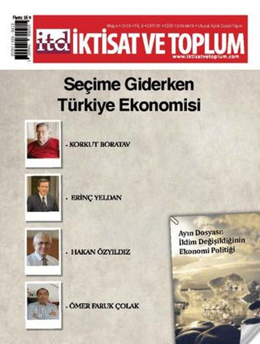 İktisat ve Toplum Dergisi Sayı: 91 Mayıs 2018 | İktisat ve Toplum Dergisi (Ciltsiz)