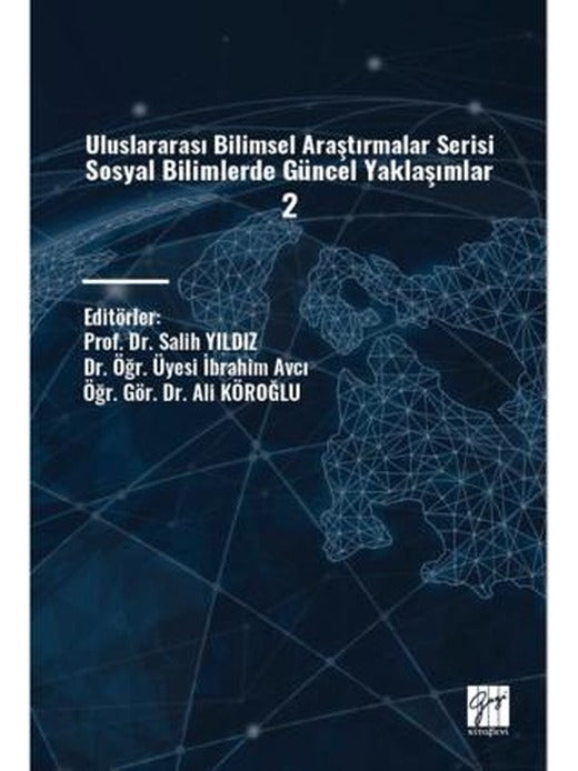 Uluslararası Bilimsel Araştırmalar Serisi Sosyal Bilimlerde Güncel Yaklaşımlar 2