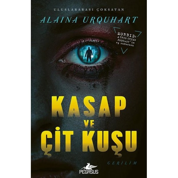Kasap ve Çit Kuşu | Pegasus (İnce Kapak)