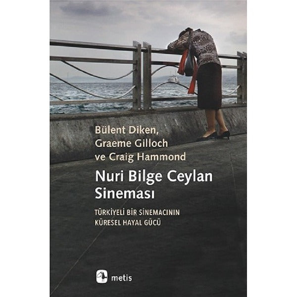 Nuri Bilge Ceylan Sineması | Metis Yayınları