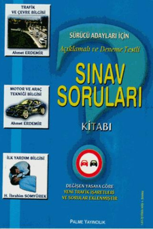 Sürücü Adayları İçin Açıklamalı ve Deneme Testli Sınav Soruları Kitabı | Palme Yayıncılık (Ciltsiz)
