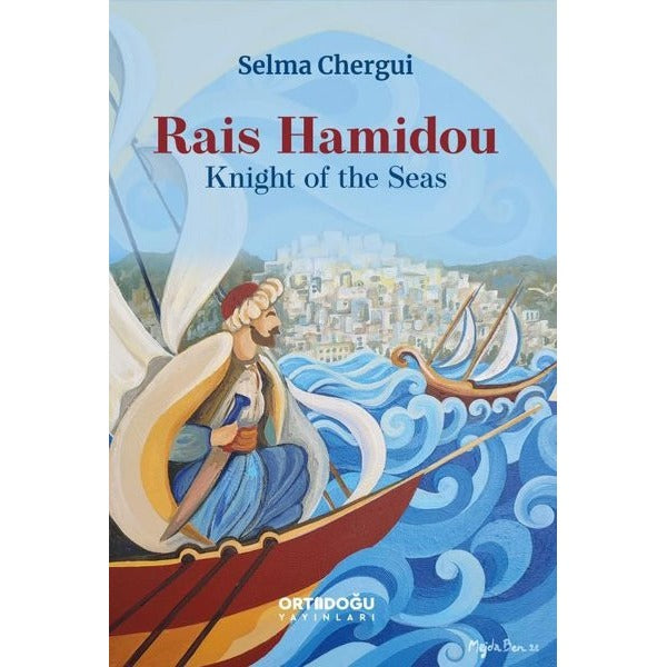 Rais Hamidou - Knight of the Seas | Ortadoğu Yayınları