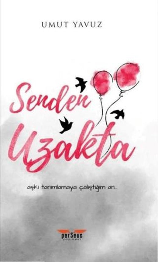 Senden Uzakta | Perseus (Ciltsiz)