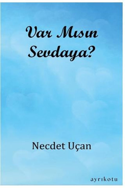Var Mısın Sevdaya?