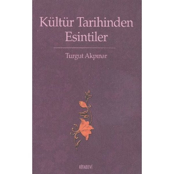 Kültür Tarihinden Esintiler