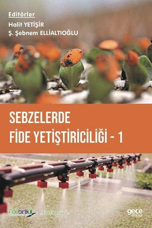 Sebzelerde Fide Yetiştiriciliği - 1 | Gece Kitaplığı (İnce Kapak)