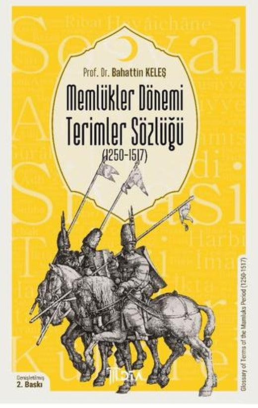 Memlükler Dönemi Terimler Sözlüğü (1250-1517) | DTA Yayıncılık (Ciltsiz)