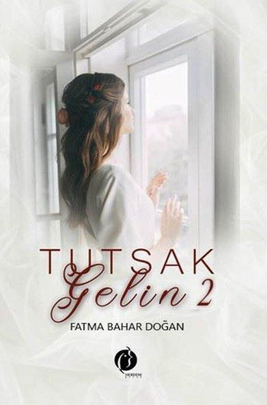 Tutsak Gelin 2 | Herdem Kitap (İnce Kapak)
