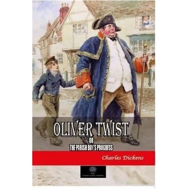 Oliver Twist or The Parish Boy's Progress | Platanus Publishing