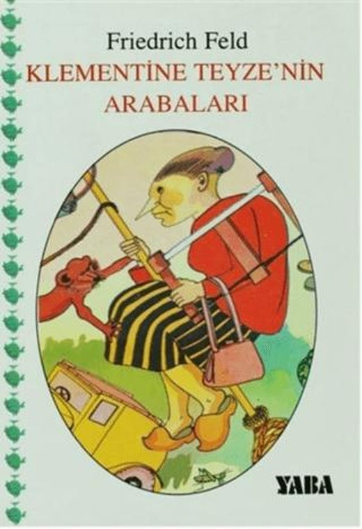 Klementine Teyze’nin Arabaları | Yaba Yayınları (Ciltsiz)