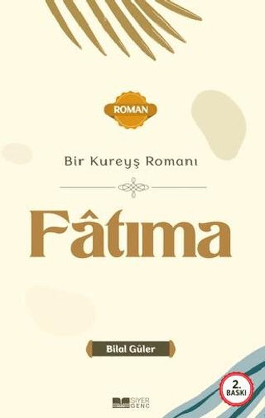 Bir Kureyş Romanı Fatıma