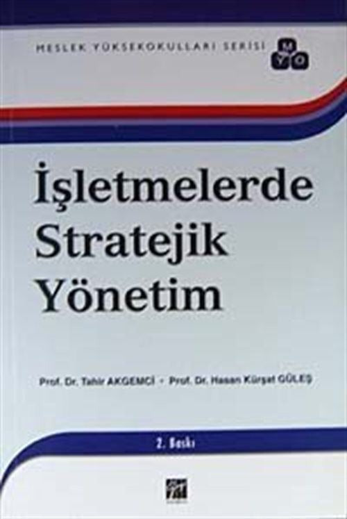 İşletmelerde Stratejik Yönetim | Gazi Kitabevi (Ciltsiz)