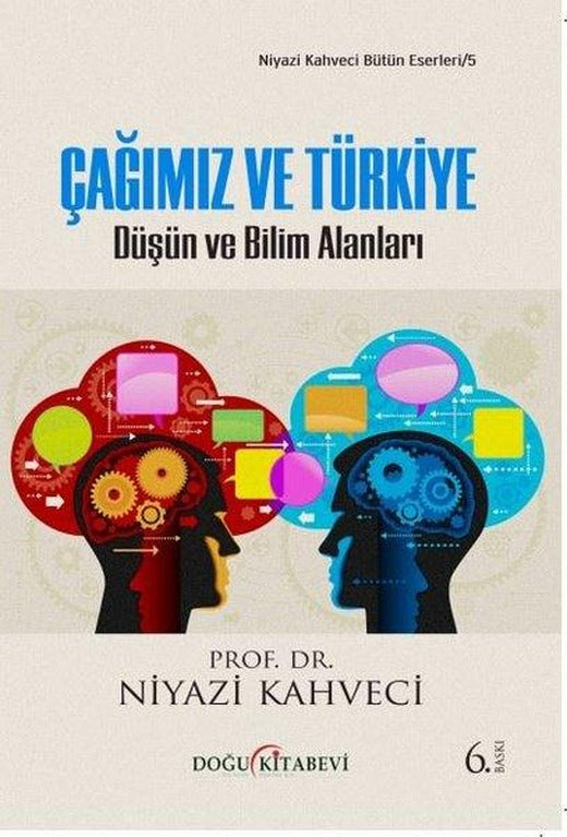 Çağımız ve Türkiye-Düşün ve Bilim Adamları | Doğu Kitabevi (İnce Kapak)