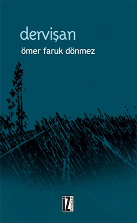Dervişan | İz Yayıncılık - Edebiyat Dizisi (İnce Kapak)