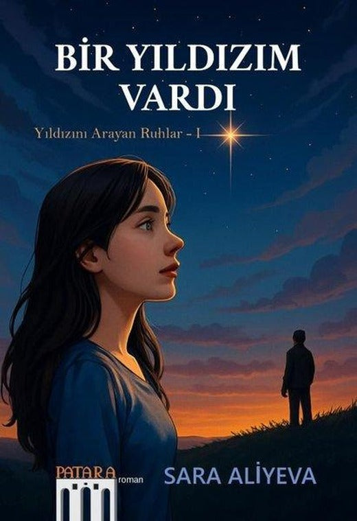 Bir Yıldırım Vardı - Yıldızını Arayan Ruhlar 1 | Patara Kitap (İnce Kapak)
