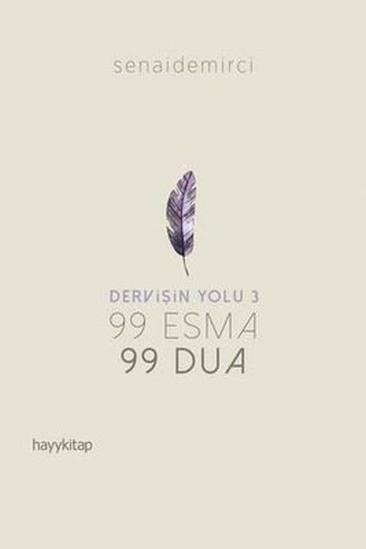 Dervişin Yolu-99 Esma 99 Dua | Hayy Kitap