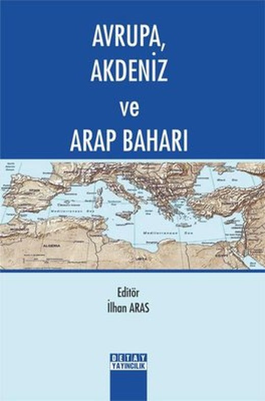 Avrupa Akdeniz ve Arap Baharı | Detay Yayıncılık