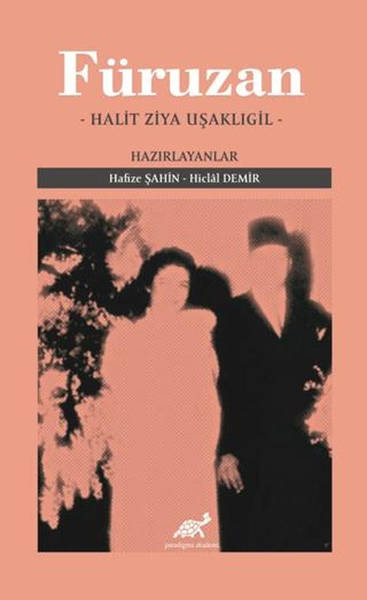Füruzan - Halit Ziya Uşaklıgil