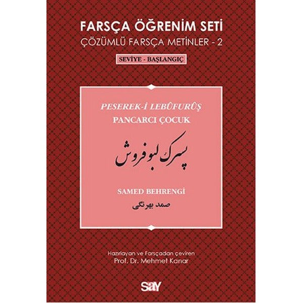 Farsça Öğrenim Seti 2 (Seviye - Başlangıç - Pancarcı Çocuk) | Say Yayınları