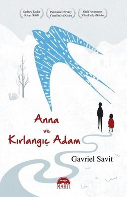 Anna ve Kırlangıç Adam | Martı Yayınları