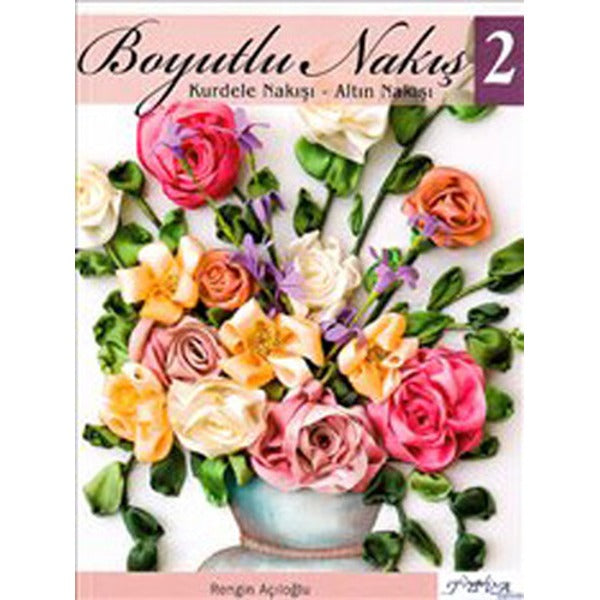 Boyutlu Nakış 2 | Tuva Tekstil (İnce Kapak)