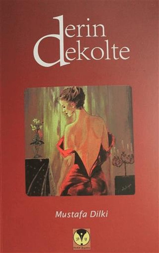Derin Dekolte | Dörtlük Yayınları (Ciltsiz)