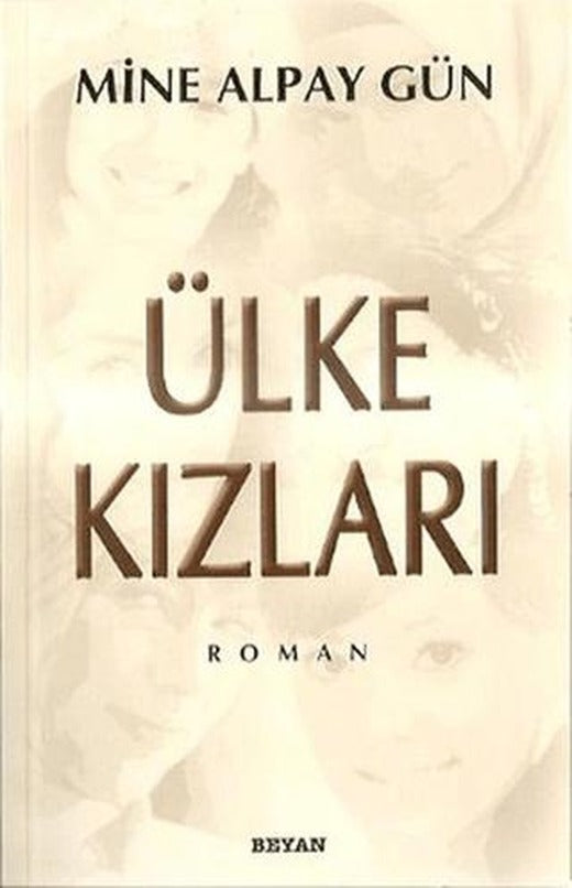 Ülke Kızları | Beyan Yayınları (Ciltsiz)