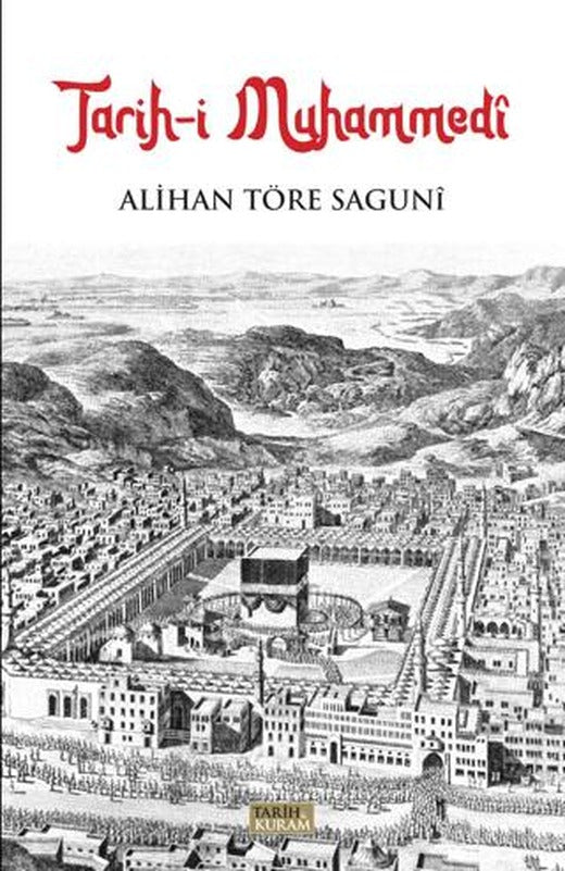 Tarih-i Muhammedi | Tarih ve Kuram Yayınevi (Ciltsiz)