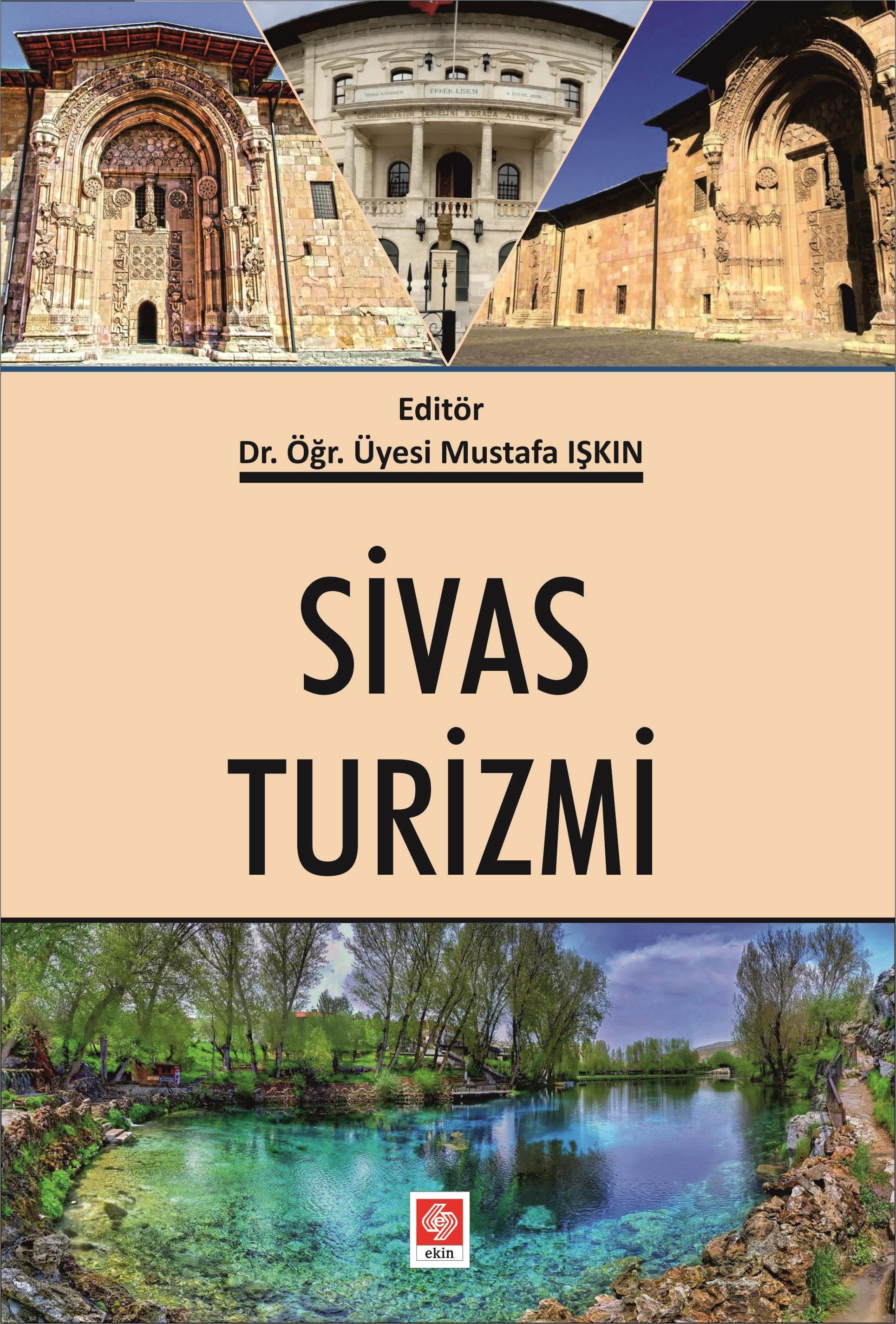 Sivas Turizmi | Ekin Basım Yayın (Ciltsiz)