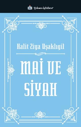 Mai ve Siyah