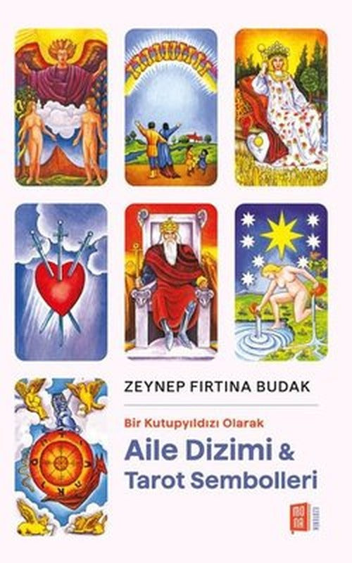 Aile Dizimi ve Tarot Sembolleri - Bir Kutupyıldızı Olarak | Mona Yayınları