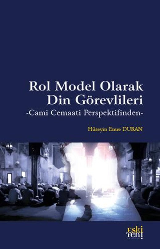 Rol Model Olarak Din Görevlileri | Eski Yeni Yayınları (Ciltsiz)