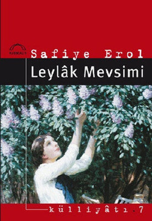 Leylak Mevsimi | Kubbetli Neşriyatı