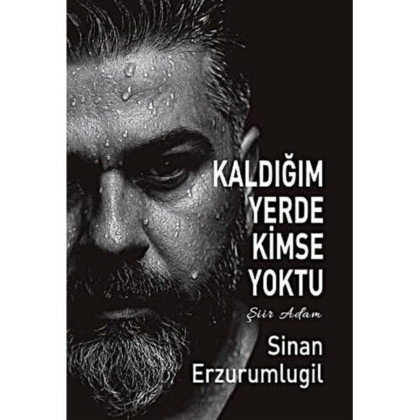 Kaldığım Yerde Kimse Yoktu | Tunç Yayıncılık (İnce Kapak)