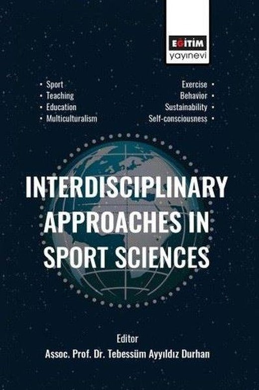 Interdisciplinary Approaches in Sport Sciences | Eğitim Yayınevi (İnce Kapak)