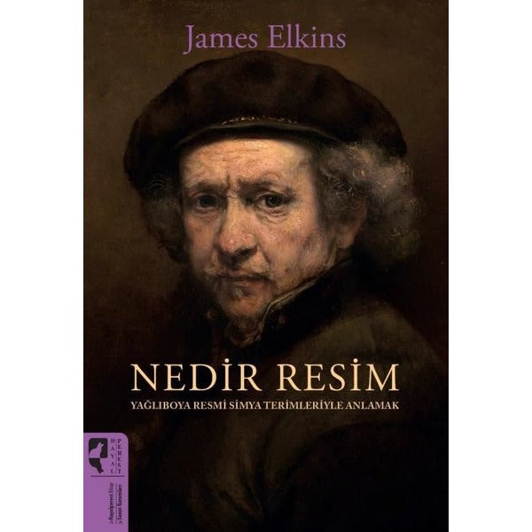 Nedir Resim - Yağlıboya Resmi Simya Terimleriyle Anlamak | Hayalperest Yayınevi (İnce Kapak)