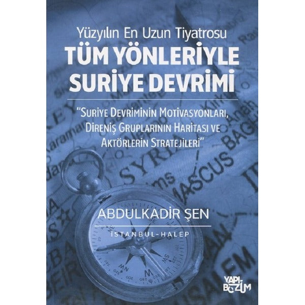Tüm Yönleriyle Suriye Devrimi | Yapı-Bozum Yayınları (Ciltsiz)