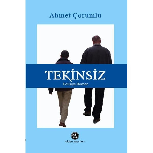 Tekinsiz | Alden Yayınları (İnce Kapak)