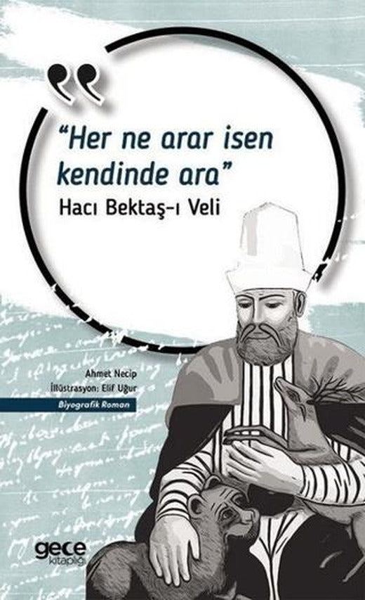 Her Ne Arar İsen Kendinde Ara | Gece Kitaplığı (Ciltsiz)