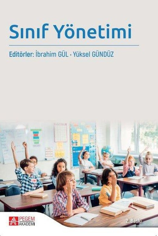 Sınıf Yönetimi | Pegem Akademi Yayıncılık (İnce Kapak)